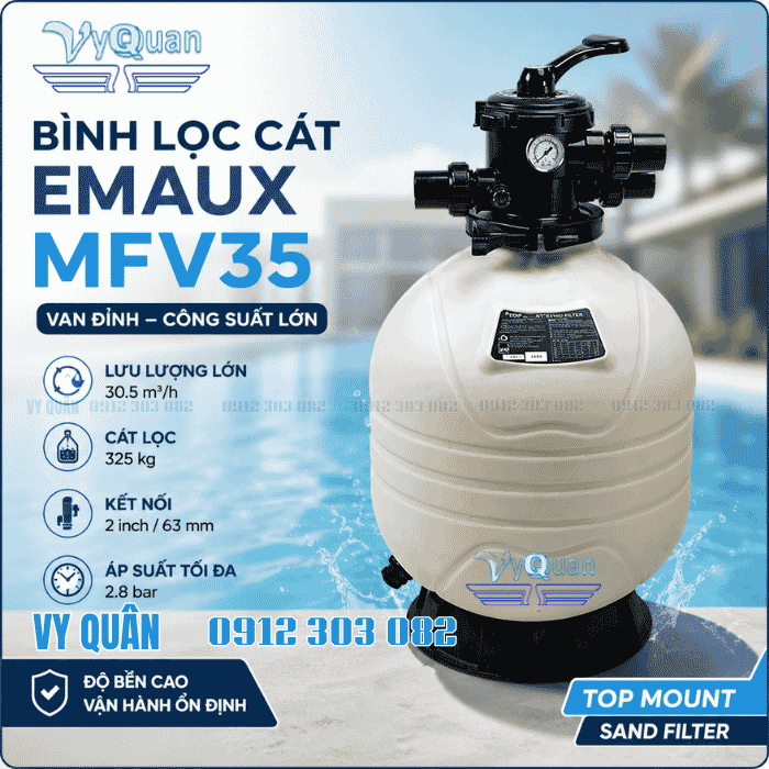 Bình Lọc Cát Hồ Bơi Emaux MFV35 Van Đỉnh